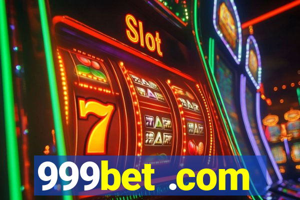 999bet .com